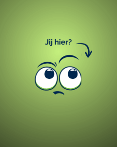 Jij hier?